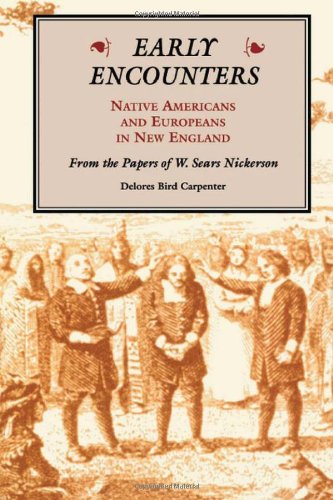 Early Encounters; Native Americans and Europeans in New England