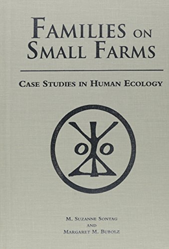 Families on Small Farms: Case Studies in Human Ecology
