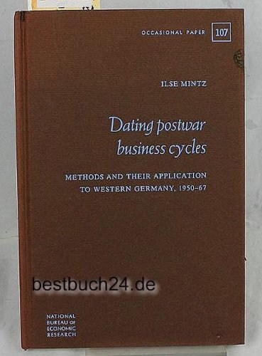 Dating Postwar Business Cycles:Methods and Their Application to Western Germany (1950-67): Method...