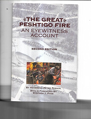 The Great Peshtigo Fire: An Eyewitness Account (Wisconsin)