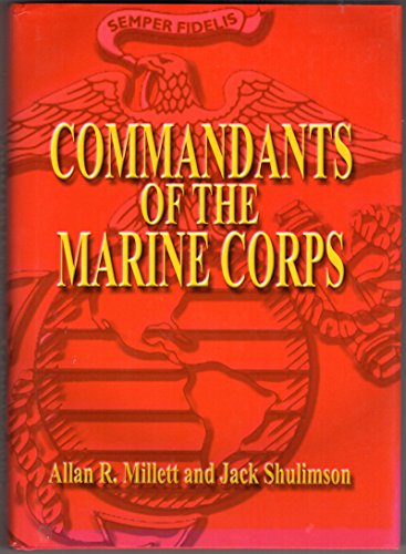 COMMANDANTS OF THE MARINE CORPS