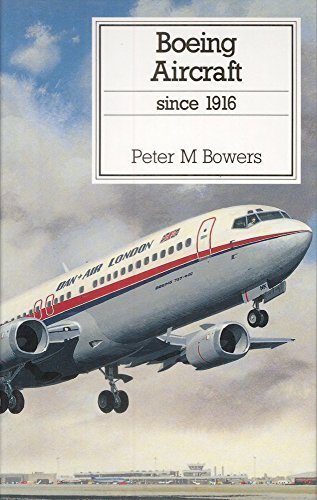 Boeing Aircraft Since 1916