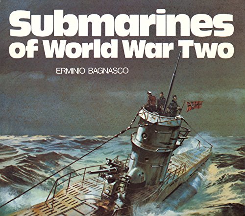 Submarines of World War Two (English and Italian Edition)