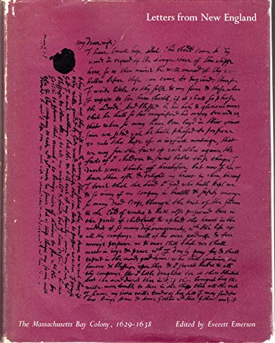 Letters from New England: The Massachusetts Bay Colony, 1629-1638 (The Commonwealth Series ; V. 2)