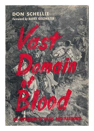 Vast Domain of Blood: The Story of the Camp Grant Massacre