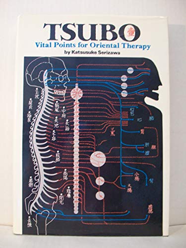 Tsubo: Vital Points for Oriental Therapy