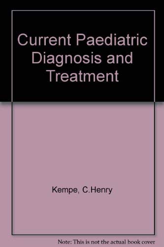 Current Pediatric Diagnosis & Treatment - 1972