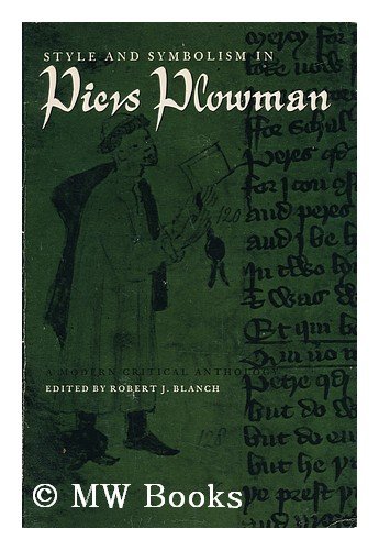 Style and Symbolism in Piers Plowman: A Modern Critical Anthology