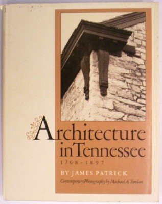 Architecture in Tennessee, 1768-1897