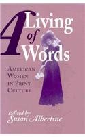 A Living of Words: American Women in Print Culture