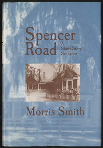 Spencer Road: a Short Story Sequ