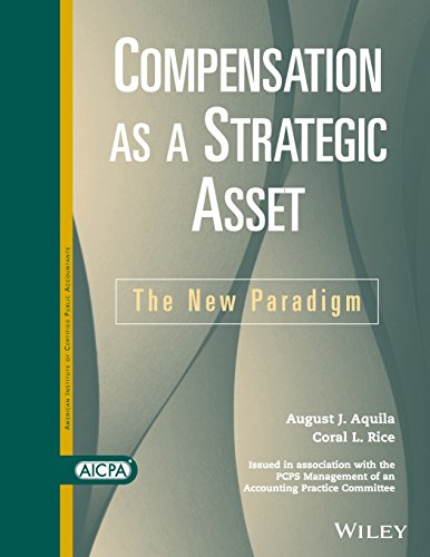 Compensation as a Strategic Asset: The New Paradigm