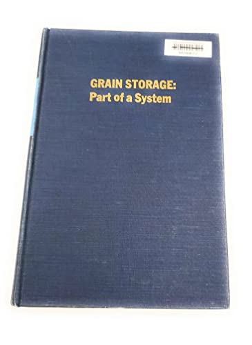Grain Storage: Part of a System