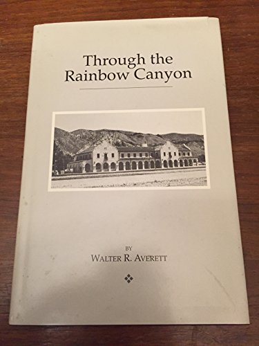 Through the Rainbow Canyon (signed)