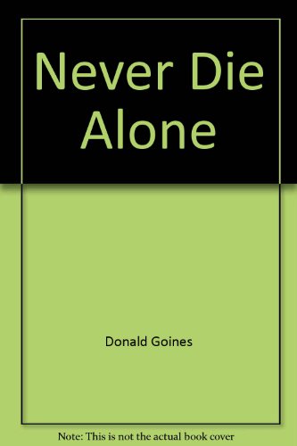 Never Die Alone