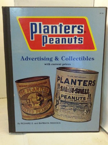 Planters Peanuts Advertising And Collectibles, With Prices
