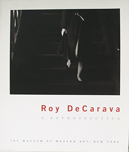 Roy DeCarava - A Retrospective