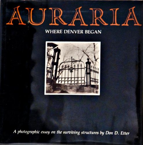 Auraria: Where Denver Began