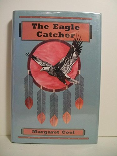 THE EAGLE CATCHER ***SIGNED COPY***
