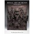 ROYAL ART OF BENIN : THE PERLS COLLECTION IN THE METROPOLITAN MUSEUM OF ART