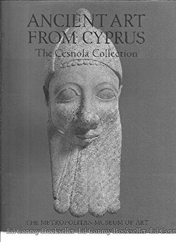 Ancient art from Cyprus : the Cesnola collection in the Metropolitan Museum of Art ;; [by] Vassos...