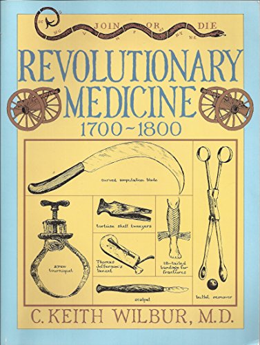 Revolutionary Medicine: 1700-1800