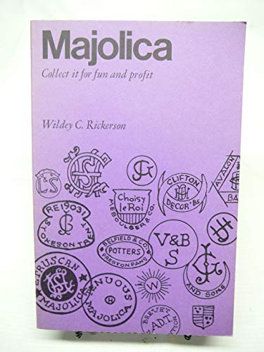 Majolica; Collect It for Fun and Profit