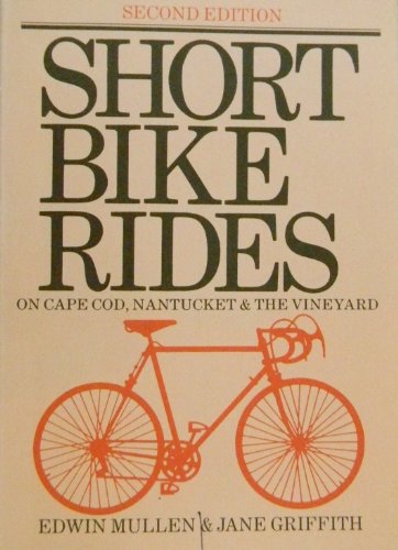 Short Bike Rides On Cape Cod, Nantucket & The Vine