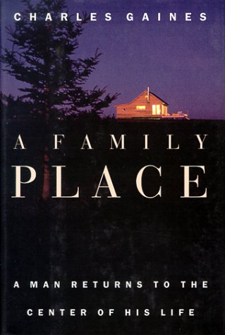 A Family Place, a Man Returns to the Center of His Life