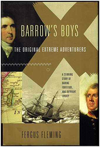 Barrow's Boys: The Original Extreme Adventurers