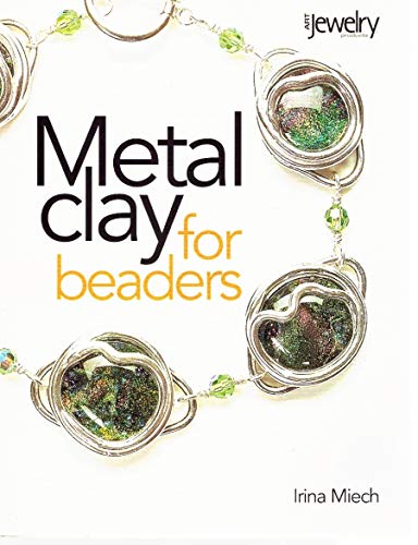 Metal Clay for Beaders