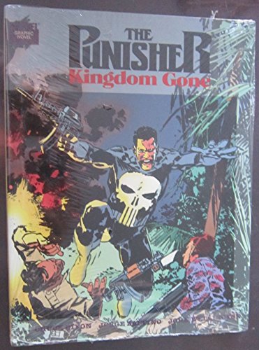 The Punisher: Kingdom gone (Marvel Graphic Novels)
