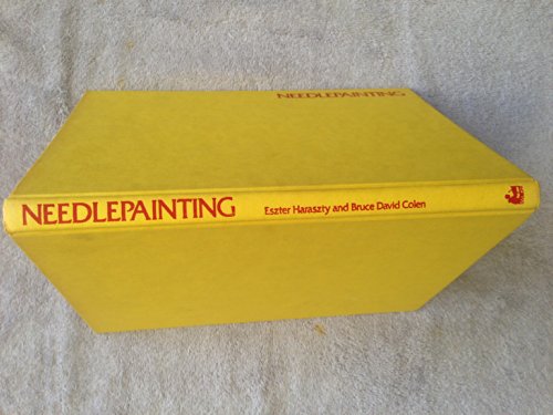 Needlepainting, a garden of stitches [by] Eszter Haraszty and Bruce David Colen