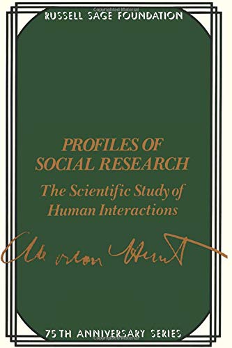Profiles of Social Research: The Scientific Study of Human Interactions