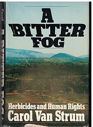 Bitter Fog: Herbicides and Human Rights