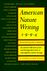 AMERICAN NATURE WRITING 1994 : An Annual Collection of New and Distinguished Voice in Contemporar...