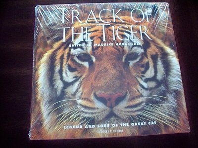Track of the Tiger, Legend and Lore of the Great Cat