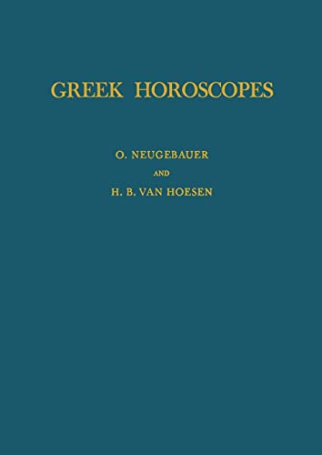 Greek Horoscopes (Memoirs of the American Philosophical Society)