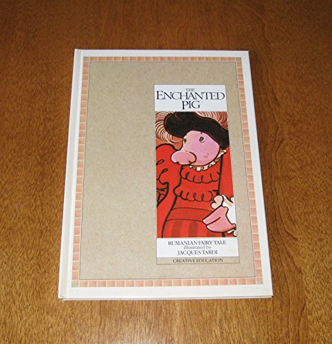 The Enchanted Pig (Fairy Tales)