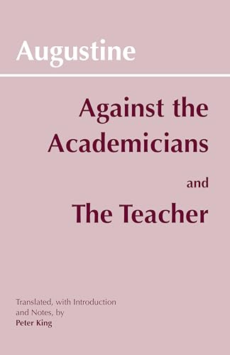 Against the Academicians and the Teacher : The Teacher