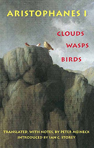 ARISTOPHANES I: CLOUDS, WASPS, BIRDS Translated, with Notes.
