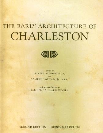 The Early Architecture of Charleston