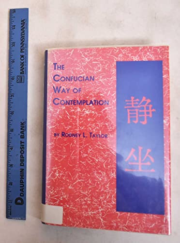 The Confucian Way of Contemplation: Okada Takehiko and the Tradition of Quiet-Sitting (Studies in Comparative Religion)
The Confucian Way of Contemplation: Okada Takehiko and the Tradition of Quiet-Sitting (Studies in Comparative Religion)