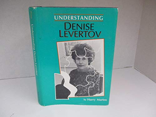 Understanding Denise Levertov (Understanding Contemporary American Literature)