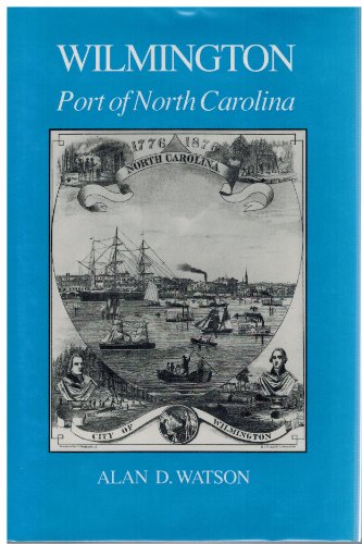 Wilmington: Port of North Carolina