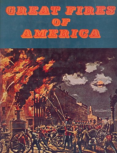Great fires of America,