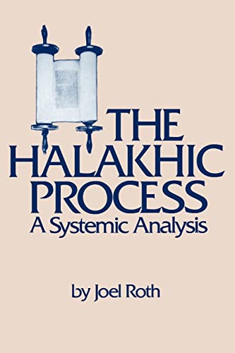 The Halakhic Process: A Systematic Analysis (Moreshet)