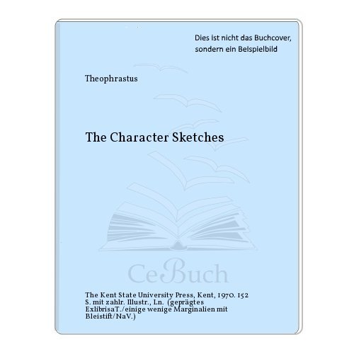 Theophrastus: the Character Sketches