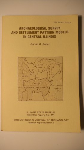 Archaeological Survey and Settlement Pattern Models in Central Illinois