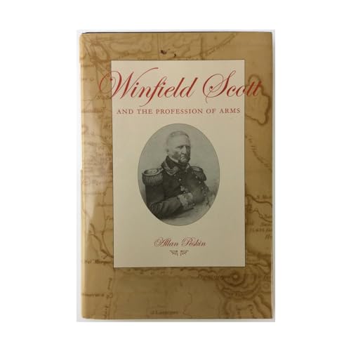 Winfield Scott and the Profession of Arms.